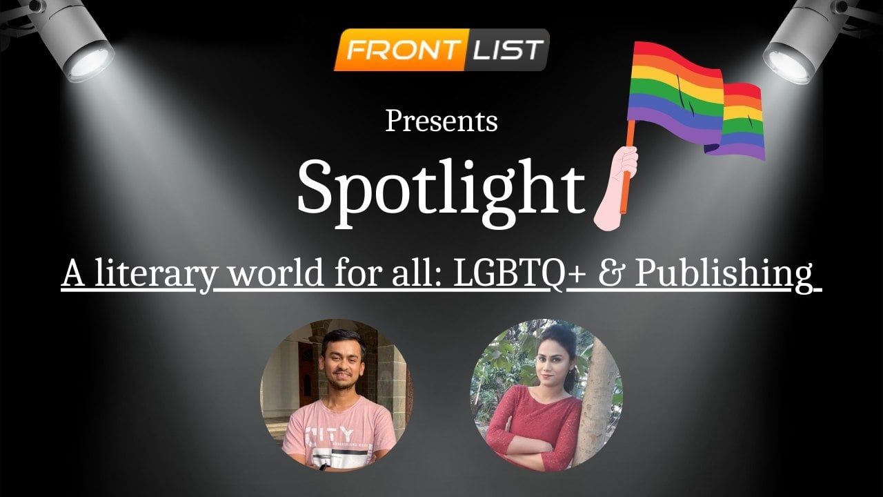 Frontlist Spotlight Session | A literary world for all: LGBTQ+ & Publishing